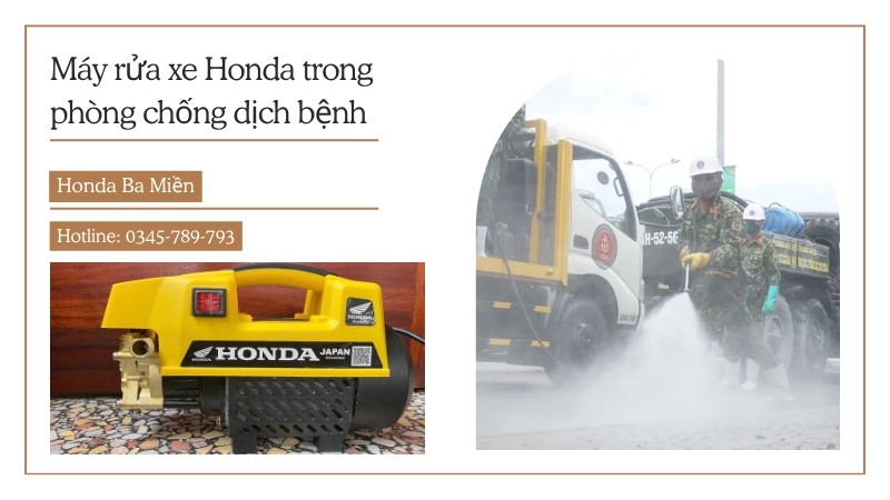 Ứng dụng máy rửa xe Honda trong phòng chống dịch bệnh ra sao
