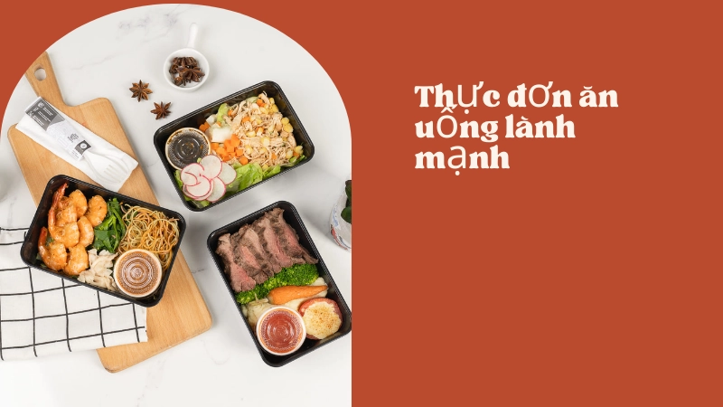 Thực đơn ăn kiêng lành mạnh giúp về dáng nhanh